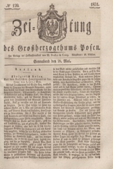 Zeitung des Großherzogthums Posen. 1831, № 120 (28 Mai)