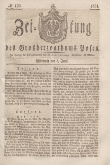Zeitung des Großherzogthums Posen. 1831, № 129 (8 Juni)
