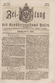 Zeitung des Großherzogthums Posen. 1831, № 140 (21 Juni)