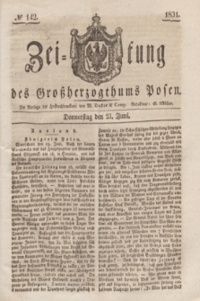 Zeitung des Großherzogthums Posen. 1831, № 142 (23 Juni)