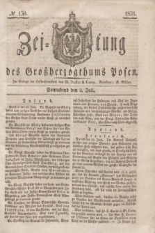 Zeitung des Großherzogthums Posen. 1831, № 150 (2 Juli)