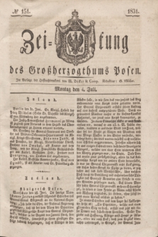 Zeitung des Großherzogthums Posen. 1831, № 151 (4 Juli)