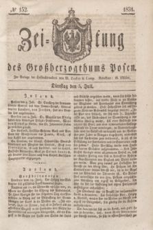 Zeitung des Großherzogthums Posen. 1831, № 152 (5 Juli)