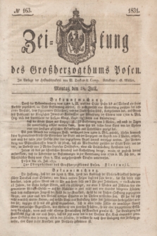 Zeitung des Großherzogthums Posen. 1831, № 163 (18 Juli)