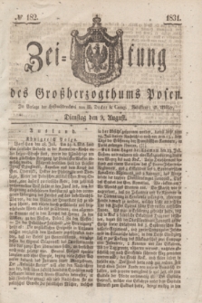 Zeitung des Großherzogthums Posen. 1831, № 182 (9 August)