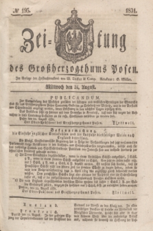 Zeitung des Großherzogthums Posen. 1831, № 195 (24 August)