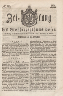 Zeitung des Großherzogthums Posen. 1831, № 249 (26 Oktober)