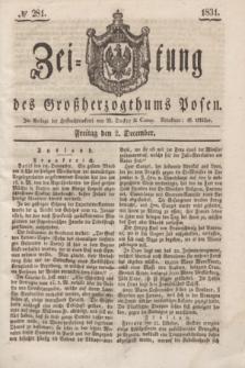 Zeitung des Großherzogthums Posen. 1831, № 281 (2 December)