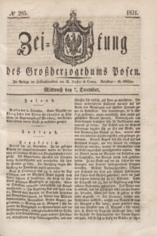 Zeitung des Großherzogthums Posen. 1831, № 285 (7 December)