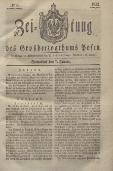 Zeitung des Großherzogthums Posen. 1832, № 6 (7 Januar)