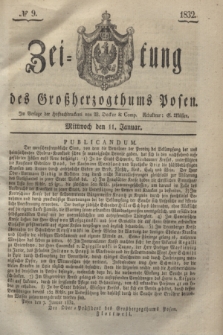 Zeitung des Großherzogthums Posen. 1832, № 9 (11 Januar)