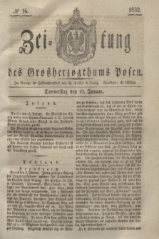 Zeitung des Großherzogthums Posen. 1832, № 16 (19 Januar)