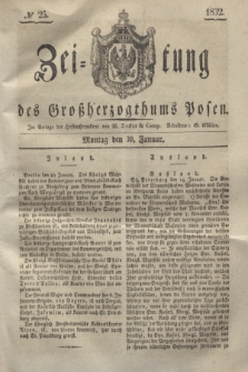 Zeitung des Großherzogthums Posen. 1832, № 25 (30 Januar)