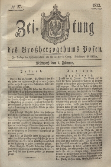 Zeitung des Großherzogthums Posen. 1832, № 27 (1 Februar)