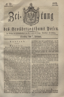 Zeitung des Großherzogthums Posen. 1832, № 32 (7 Februar)