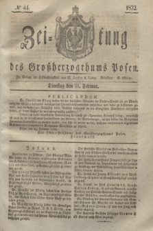 Zeitung des Großherzogthums Posen. 1832, № 44 (21 Februar)