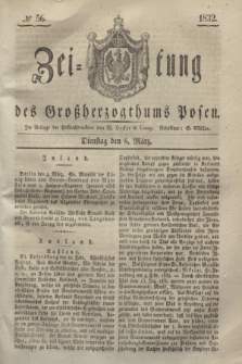 Zeitung des Großherzogthums Posen. 1832, № 56 (6 März)