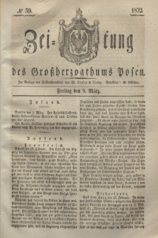 Zeitung des Großherzogthums Posen. 1832, № 59 (9 März)