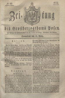 Zeitung des Großherzogthums Posen. 1832, № 60 (10 März)