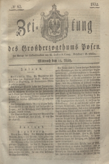 Zeitung des Großherzogthums Posen. 1832, № 63 (14 März)