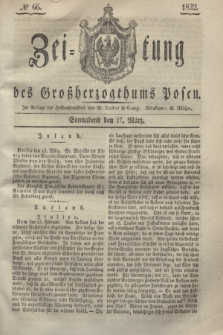 Zeitung des Großherzogthums Posen. 1832, № 66 (17 März)