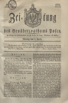 Zeitung des Großherzogthums Posen. 1832, № 79 (2 April)
