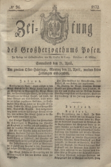 Zeitung des Großherzogthums Posen. 1832, № 94 (21 April)