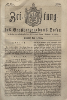 Zeitung des Großherzogthums Posen. 1832, № 107 (8 Mai)