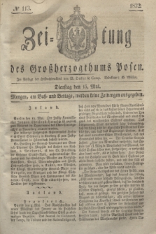 Zeitung des Großherzogthums Posen. 1832, № 113 (15 Mai)