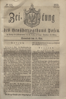 Zeitung des Großherzogthums Posen. 1832, № 116 (19 Mai)