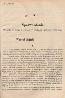 [Kadencja V, sesja III, al. 86] Alegata do Sprawozdań Stenograficznych z Trzeciej Sesyi Piątego Peryodu Sejmu Krajowego Królestwa Galicyi i Lodomeryi wraz z Wielkiem Księstwem Krakowskiem z roku 1885/6. Alegat 86