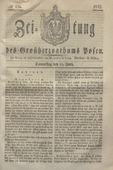 Zeitung des Großherzogthums Posen. 1832, № 136 (14 Juni)