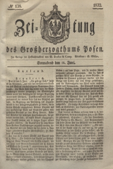 Zeitung des Großherzogthums Posen. 1832, № 138 (16 Juni)