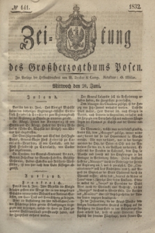 Zeitung des Großherzogthums Posen. 1832, № 141 (20 Juni)