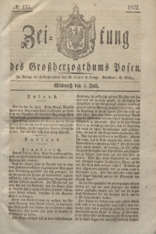 Zeitung des Großherzogthums Posen. 1832, № 153 (4 Juli)