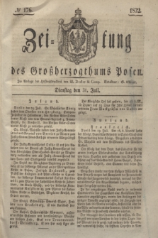 Zeitung des Großherzogthums Posen. 1832, № 176 (31 Juli)