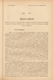 [Kadencja VIII, sesja III, al. 191] Alegata do Sprawozdań Stenograficznych z Trzeciej Sesyi Ósmego Peryodu Sejmu Krajowego Królestwa Galicyi i Lodomeryi wraz z Wielkiem Księstwem Krakowskiem z roku 1907. Alegat 191