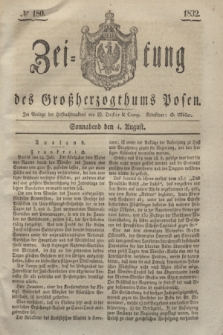 Zeitung des Großherzogthums Posen. 1832, № 180 (4 August)