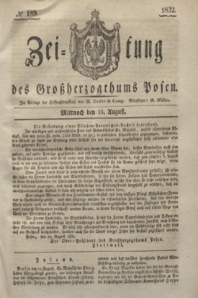 Zeitung des Großherzogthums Posen. 1832, № 189 (15 August)
