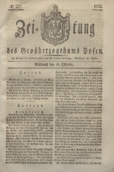 Zeitung des Großherzogthums Posen. 1832, № 237 (10 Oktober)
