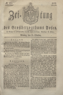 Zeitung des Großherzogthums Posen. 1832, № 253 (29 Oktober)