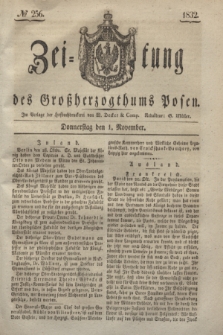 Zeitung des Großherzogthums Posen. 1832, № 256 (1 November)
