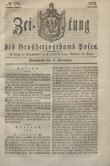 Zeitung des Großherzogthums Posen. 1832, № 270 (17 November)
