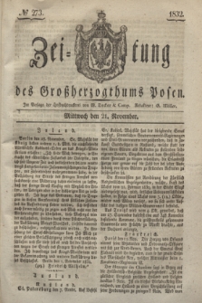 Zeitung des Großherzogthums Posen. 1832, № 273 (21 November)