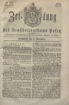 Zeitung des Großherzogthums Posen. 1832, № 276 (24 November)