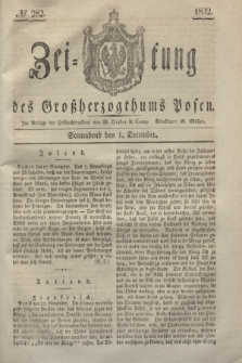 Zeitung des Großherzogthums Posen. 1832, № 282 (1 December)
