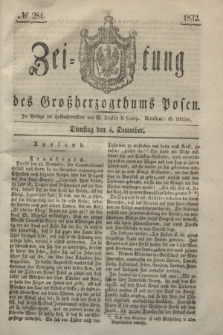 Zeitung des Großherzogthums Posen. 1832, № 284 (4 December)