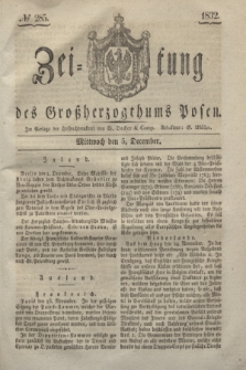 Zeitung des Großherzogthums Posen. 1832, № 285 (5 December)
