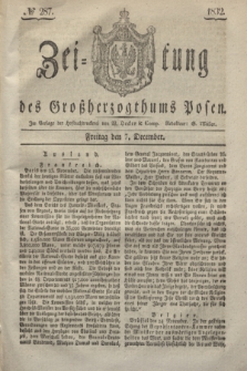 Zeitung des Großherzogthums Posen. 1832, № 287 (7 December)