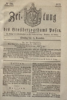 Zeitung des Großherzogthums Posen. 1832, № 296 (18 December)